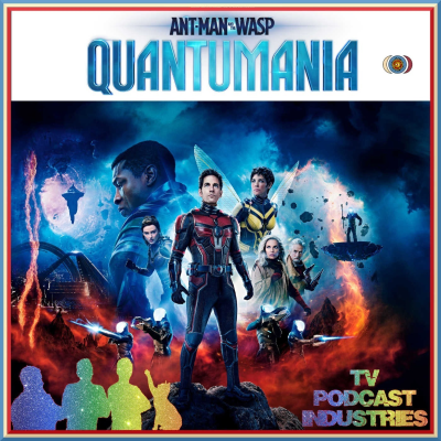 episode Ant-Man and The Wasp Quantumania Movie Podcast artwork