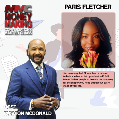 episode Created Full Bloom platform to help you overcome adversity, rejection, and negativity, Paris Fletcher. artwork