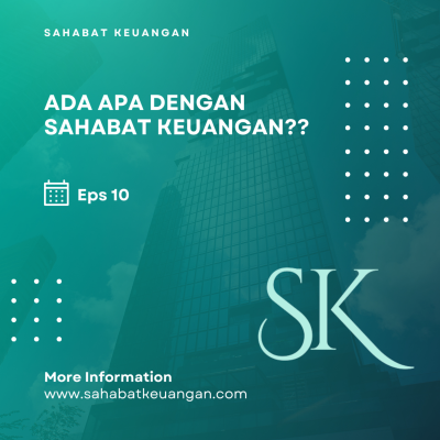 episode #10 - ADA APA DENGAN SAHABAT KEUANGAN?? artwork