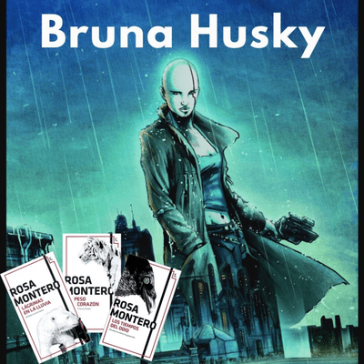 episode Bruna Husky. Rosa Montero artwork