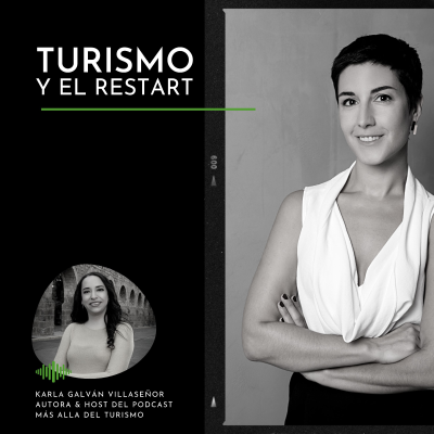 episode #99 Karla Galván: "Ahora que estamos en la normalidad, nos olvidamos de esos momentos"- con Más alla del turismo artwork