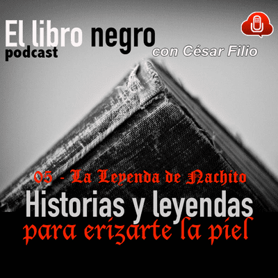 episode 05  La Leyenda de Nachito artwork