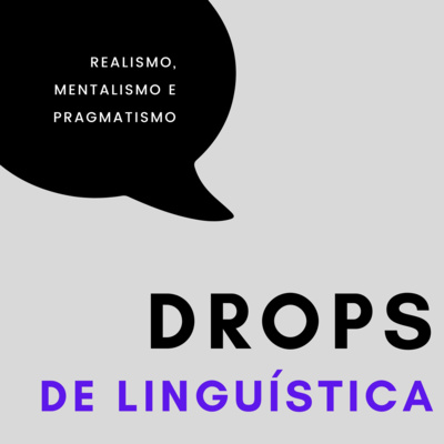 episode Paradigmas elementares para o estudo da linguagem: Realismo, mentalismo e pragmatismo artwork