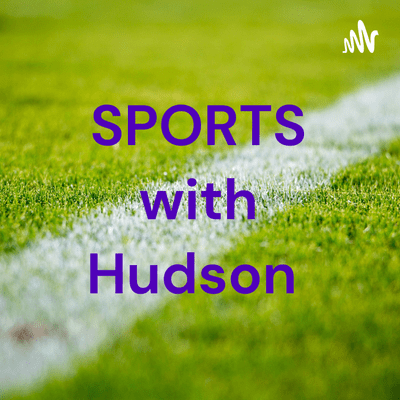 SPORTS with Hudson