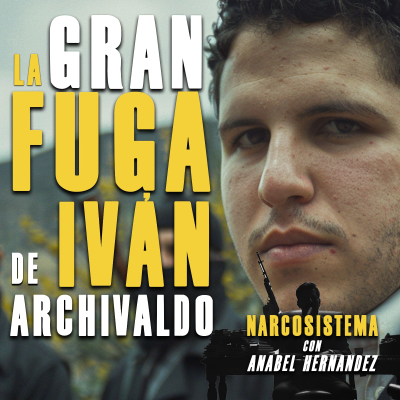 episode La gran fuga de Ivan Archivaldo, lider de los Chapitos artwork