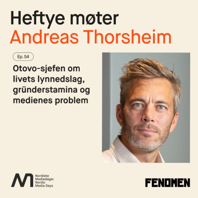 episode Otovo-sjefen om livets lynnedslag, gründerstamina og medienes problem artwork
