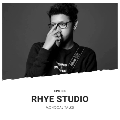 episode Eps 03 | RHYE STUDIO : Starting from blur photos until getting a big client. artwork