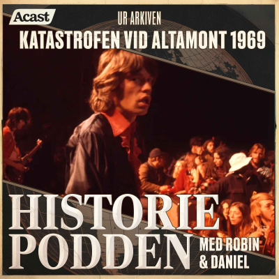 episode Ur arkiven: Katastrofen vid Altamont 1969 (nr 281) artwork