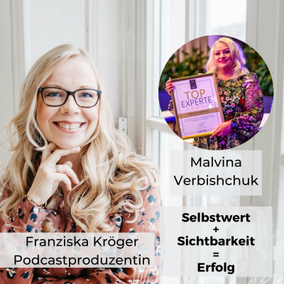 episode Mehr Umsatz durch mehr Selbstwert - Interview mit Malvina Verbishchuk Businesscoach für Kosmetikerinnen artwork