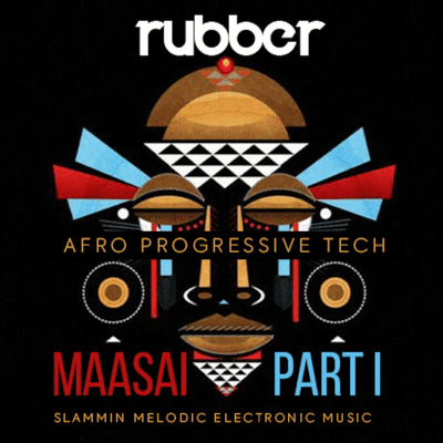 Episode 123: 123 - Rubber Stamped Afro Progressive Tech - Maasai - May 2021