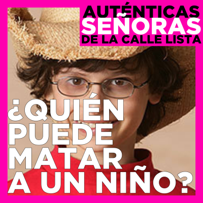 episode ¿Quién puede matar a un niño? (con Pello) artwork