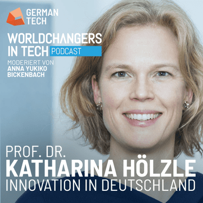 episode Prof. Dr. Katharina Hölzle: Innovation in Deutschland artwork