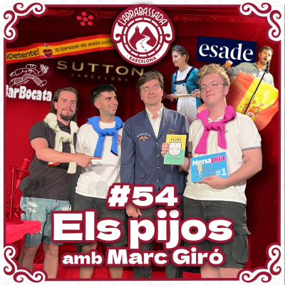 episode L'Arrabassada #54 - Els pijos (amb Marc Giró) artwork
