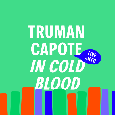 episode 'Zolang ze blijven leven is m'n boek niet af' | Truman Capote - In Cold Blood LIVE @ ILFU artwork