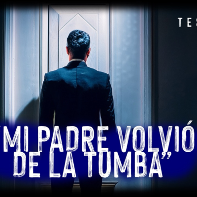 episode MI PADRE DESPERTÓ EN SU TUMBA | Testigos #19 artwork