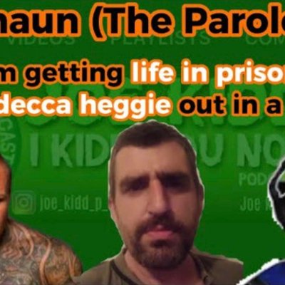 episode From life in prison and 99 years ipp to wanting to smash decca heggies head in on a bkb show!! THE PAROLEE | IKUNP 62 artwork
