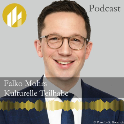 episode Falko Mohrs, niedersächsischer Minister f. Wissenschaft & Kultur und Vorsitzender der Kultur-MK über kulturelle Teilhab artwork