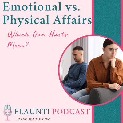 episode Emotional vs. Physical Affairs – Which Hurts More (and Why It Matters) artwork