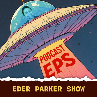 Eder Parker Show - EPS