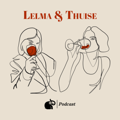 episode Lelma&Thuise #28 - Sanki Her Şey Biraz Felaket Üzerine Bir Chit-Chat artwork