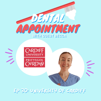 episode 30th Dental Appointment: University of Cardiff artwork