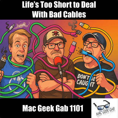 episode Life’s Too Short to Deal With Bad Cables artwork