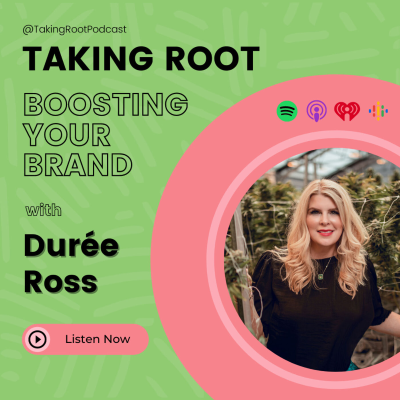 episode Boosting Your Cannabis Brand - PR & Marketing w/ Duree Ross artwork