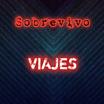 episode Viajes - sobrevivo #10 artwork