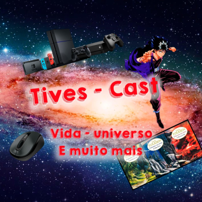Tives-Cast