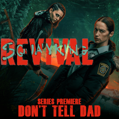 episode Revival |SERIES PREMIERE| Don't Tell Dad artwork