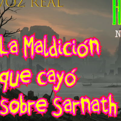 episode La maldición que cayó sobre Sarnath(Narrativa Completa H.P. Lovecraft) 1919 artwork