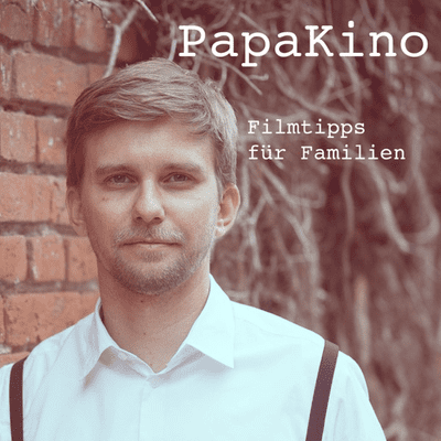 PapaKino - Filmtipps für Familien