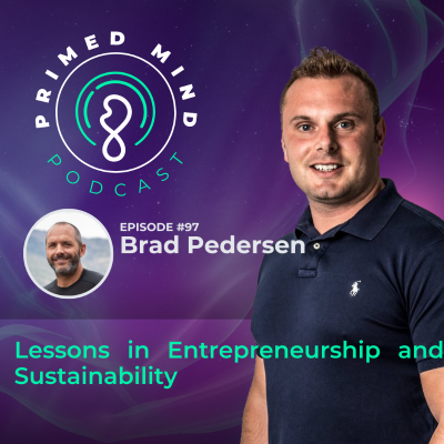 episode 097 - Brad Pedersen - Lessons in Entrepreneurship and Sustainability artwork