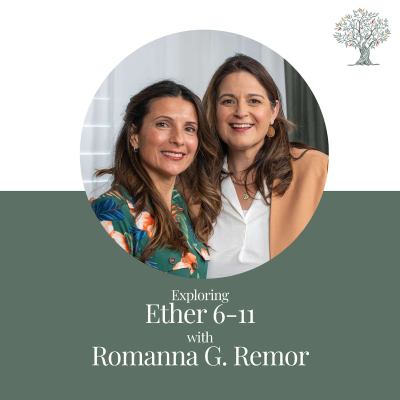 episode Episode 41 - Ether 6-11, Romanna G. Remor and Barbara Morgan Gardner artwork