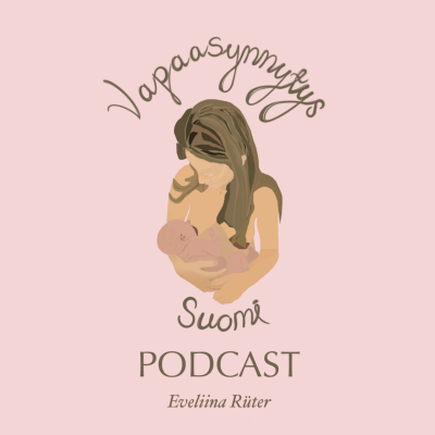 Vapaasynnytys Suomi Podcast