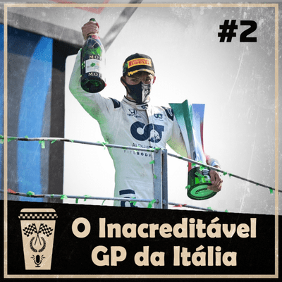 episode Café F1 #2 | O Inacreditável GP da Itália artwork