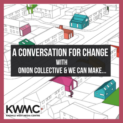 episode A conversation for change with Onion Collective & We Can Make artwork