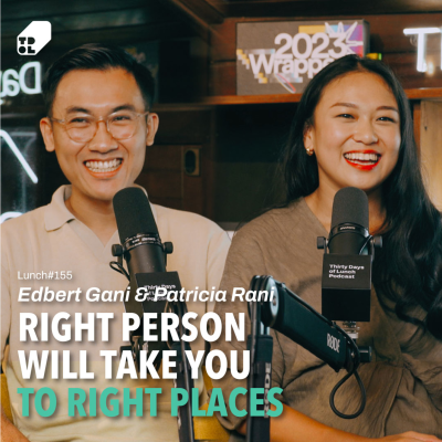 episode Lunch #155 - The Power Couple yang Berprestasi & Serba Bisa! ft. Edbert Gani & Patricia Rani artwork