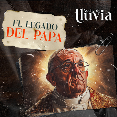episode Especial | Francisco Su legado y las profecías vaticanas que confirman a su sucesor artwork