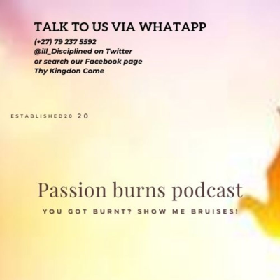 Passion Burns Podcast