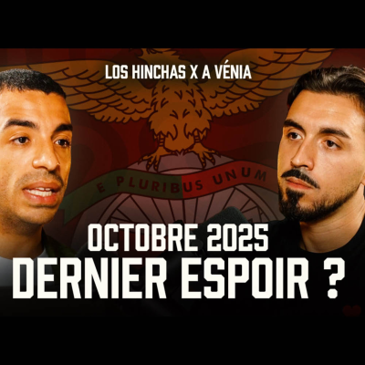episode Les élections à Benfica : octobre 2025, comme dernier espoir artwork