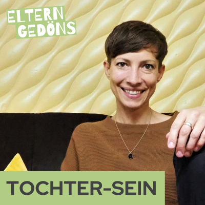 episode Tochter sein – die Mutterbeziehung | Christiane Yavuz artwork