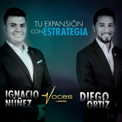 episode TU EXPANSIÓN CON ESTRATEGIA CON IGNACIO NUÑEZ Y DIEGO ORTIZ artwork