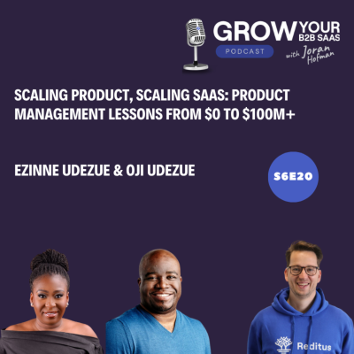 episode S6E20 - Scaling Product, Scaling SaaS: Product Management Lessons from $0 to $100M+ with Oji Udezue and Ezinne Udezue. artwork