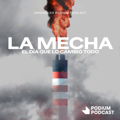 episode La Mecha: El día que lo cambió todo artwork