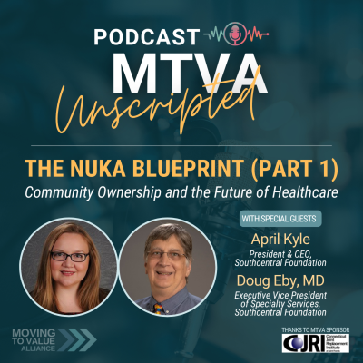 episode The Nuka Blueprint: Community Ownership and the Future of Healthcare (PART 1) w/ April Kyle and Dr. Doug Eby artwork