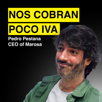 episode De CONSULTOR DE IVA a FACTURAR MILLONES | Pedro Pestana CEO of Marosa #353 artwork