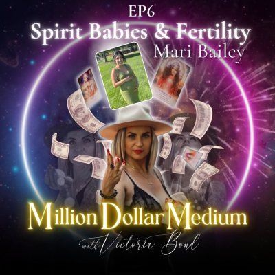 episode 6. Spirit Babies & the Energetic Side of Fertility with Mari Bailey artwork