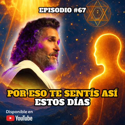 episode 🔸 VIDEOCAST ep. #67 🌟 ESTE ES EL MOTIVO DE TU CANSANCIO: ESTÁS INTEGRANDO CÓDIGOS ✨ artwork