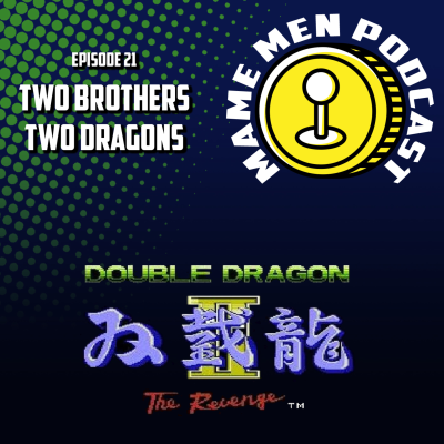 episode Two Brothers Two Dragons E21 artwork